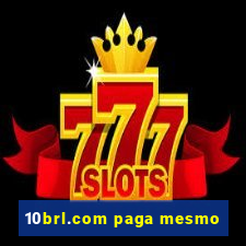 10brl.com paga mesmo